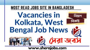 Kolkata Job Vacancy 2023
